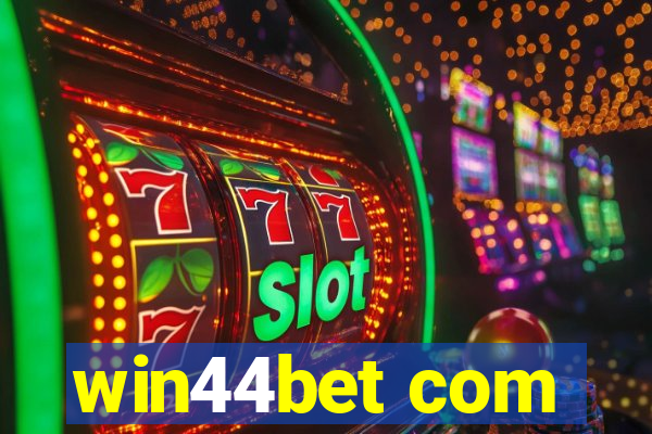 win44bet com